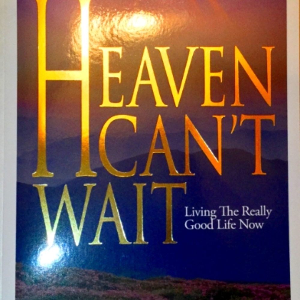 Heaven Can't Wait, by Dr. Robert Jeffress